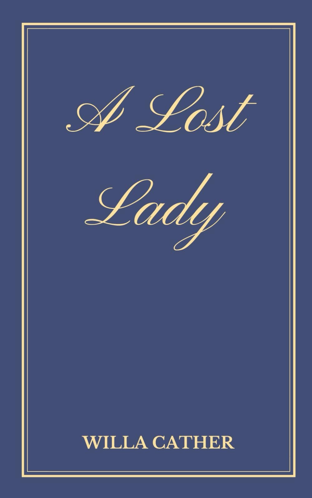 Cover of A Lost Lady by Willa Cather
