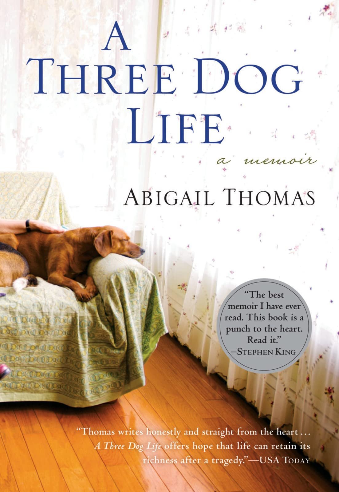 Cover of A Three Dog Life by Abigail Thomas
