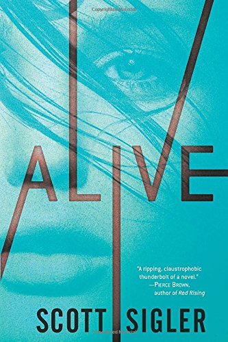 Cover of Alive by Scott Sigler