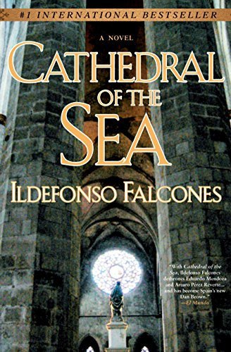 Cover of Cathedral of the Sea by Ildefonso Falcones