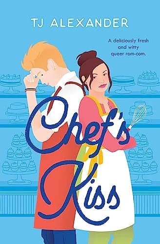 Cover of Chef’s Kiss by TJ Alexander