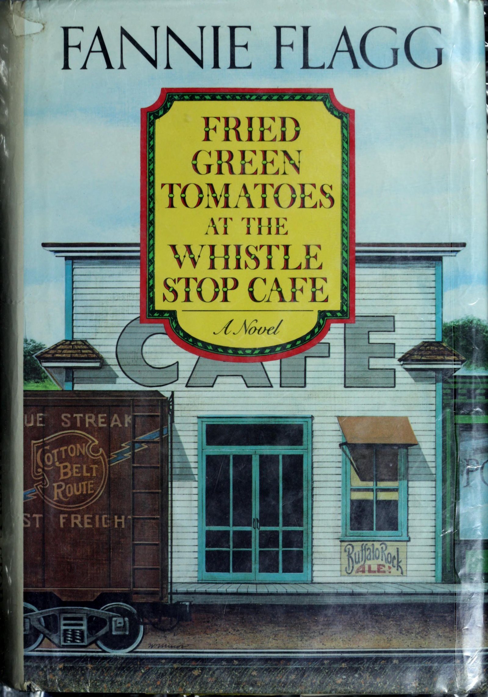 Cover of Fried Green Tomatoes at the Whistle Stop Cafe by Fannie Flagg