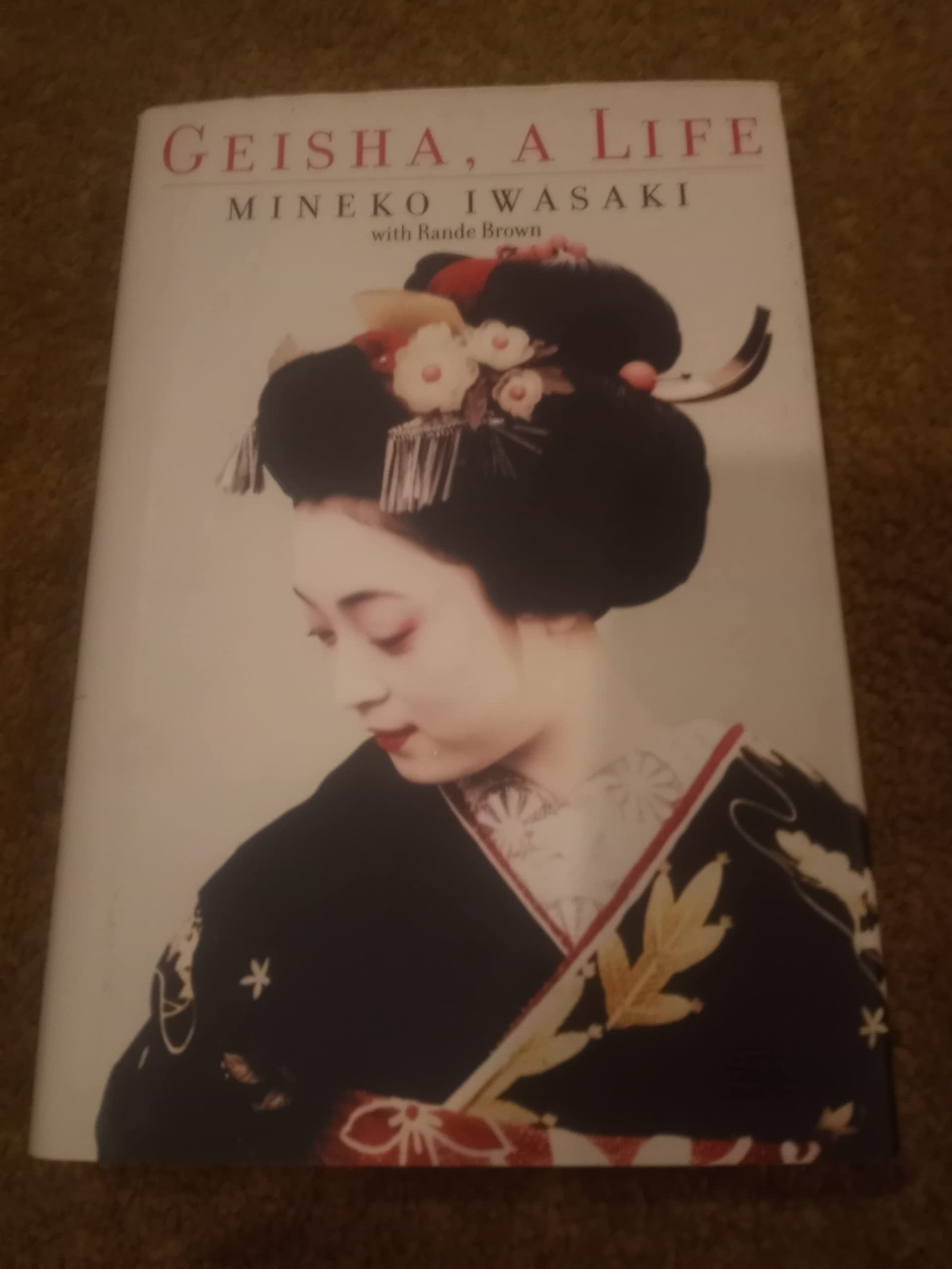 Cover of Geisha, a Life by Mineko Iwasaki