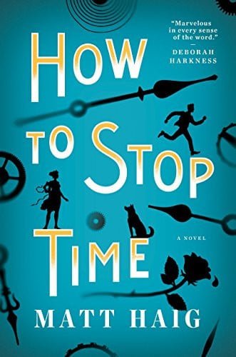 Cover of How to Stop Time by Matt Haig