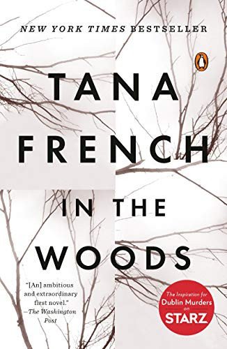 Cover of In the Woods by Tana French
