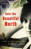 Cover of Into the Beautiful North by Luis Alberto Urrea