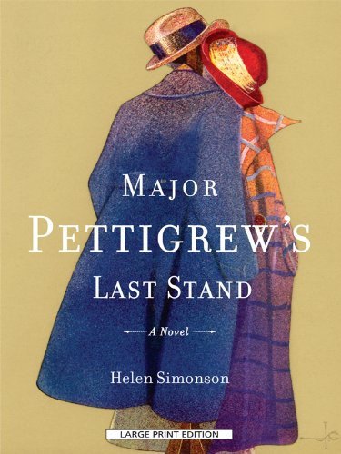 Cover of Major Pettigrew's Last Stand by Helen Simonson
