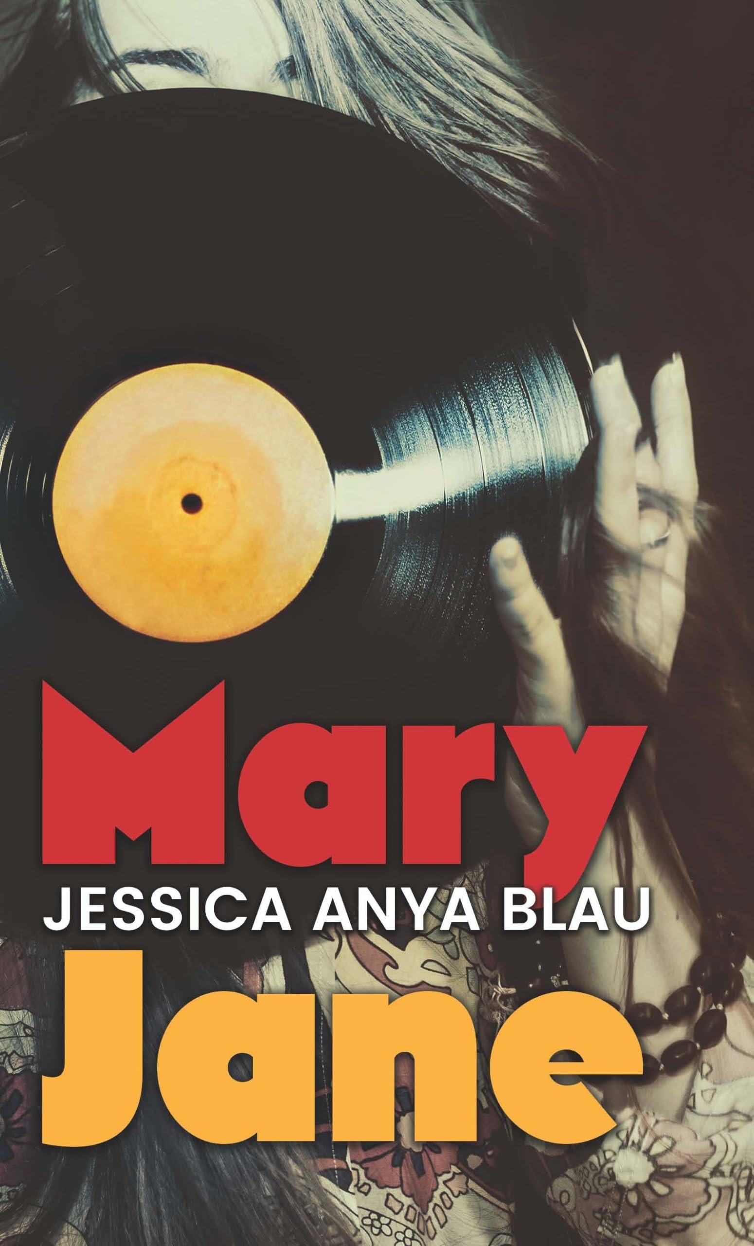 Cover of Mary Jane by Jessica Anya Blau