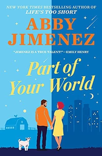 Cover of Part of Your World by Abby Jimenez