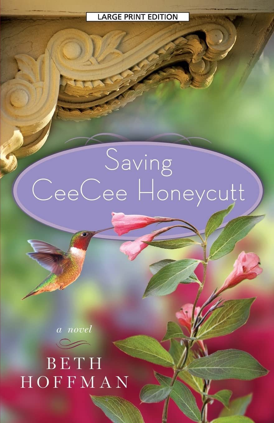 Cover of Saving CeeCee Honeycutt by Beth Hoffman