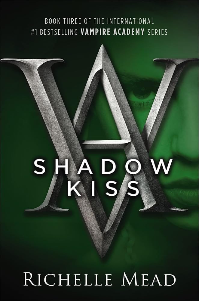 Cover of Shadow Kiss by Richelle Mead