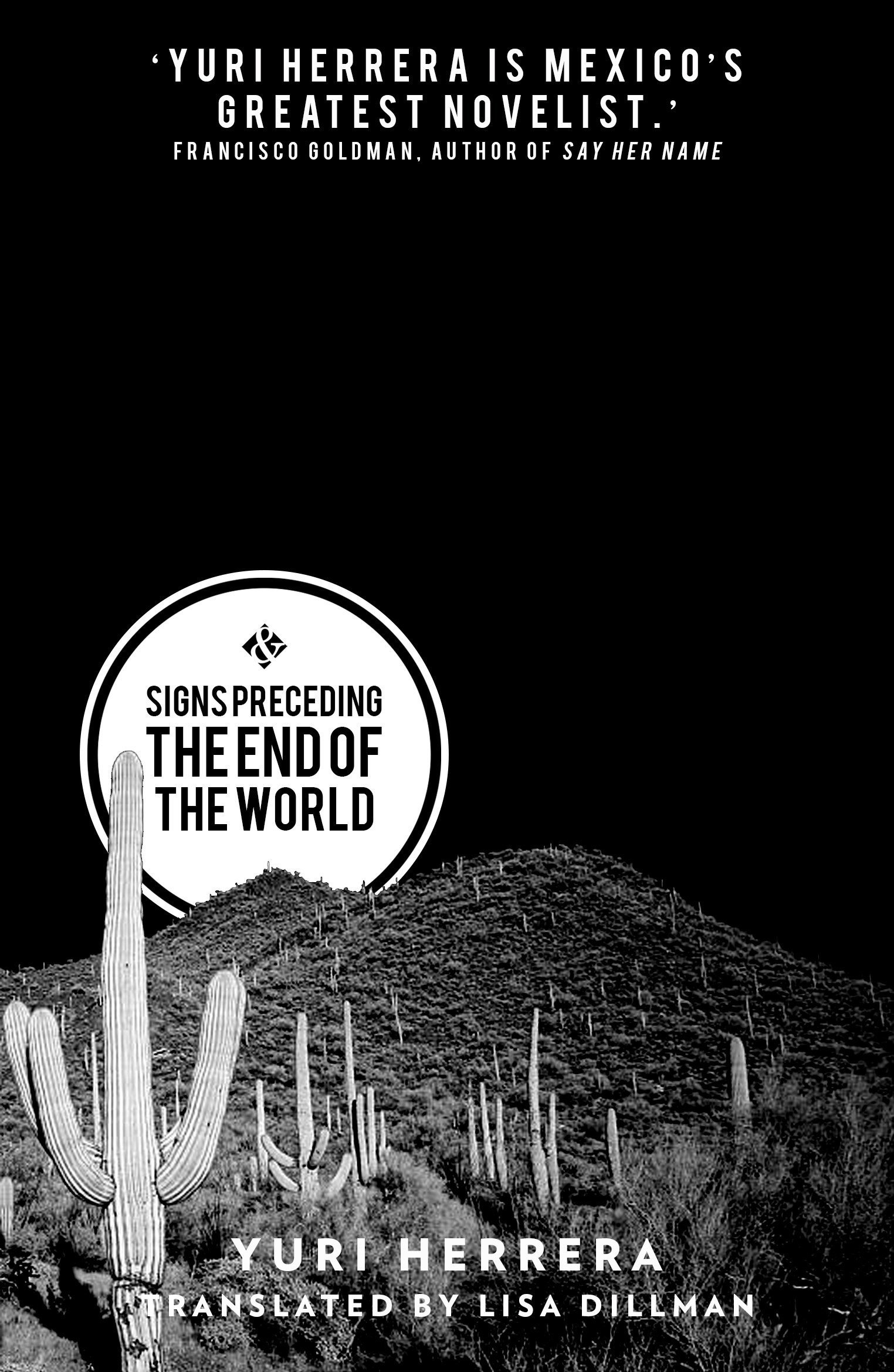 Cover of Signs Preceding the End of the World by Yuri Herrera