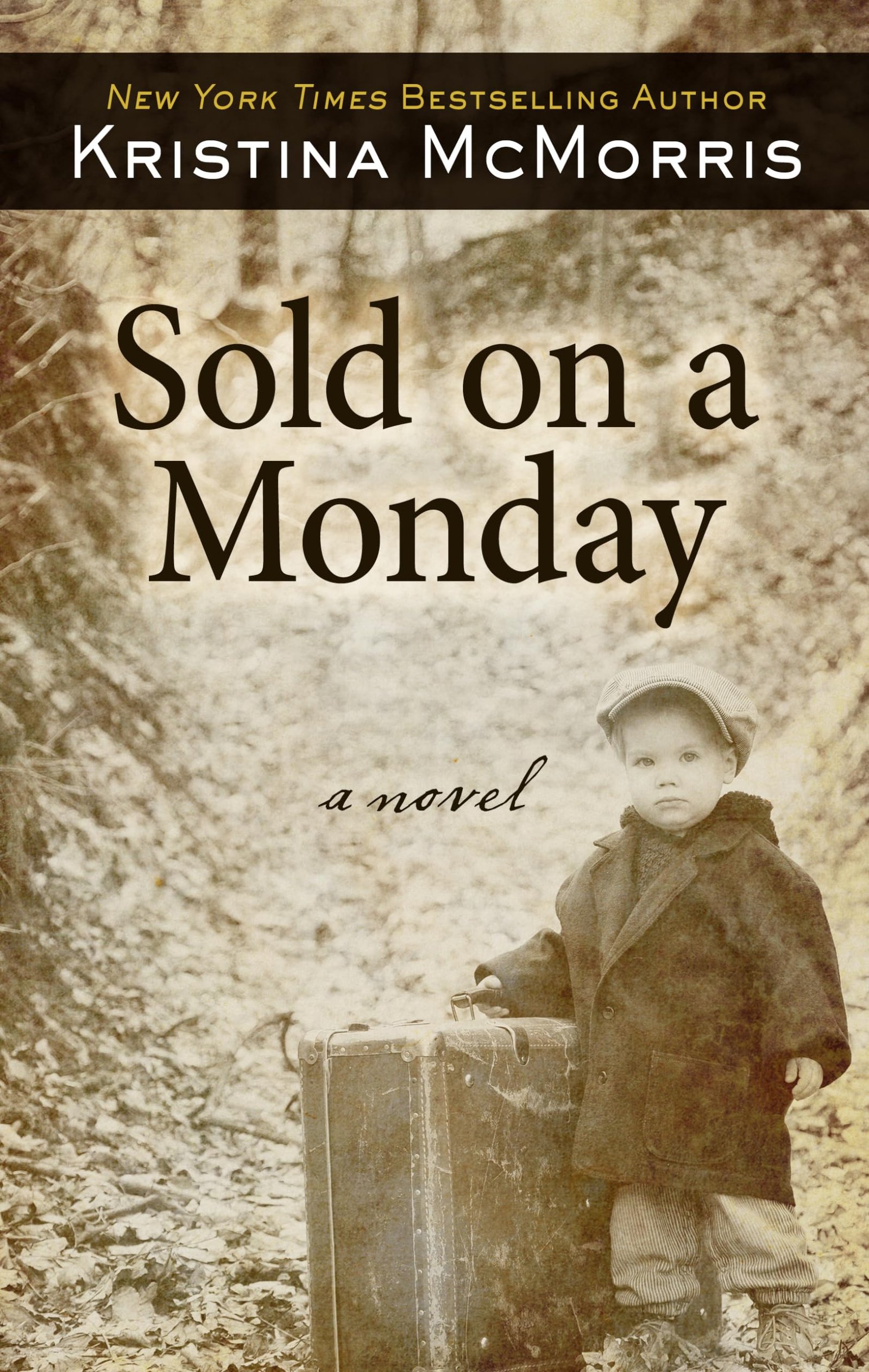 Cover of Sold on a Monday by Kristina McMorris
