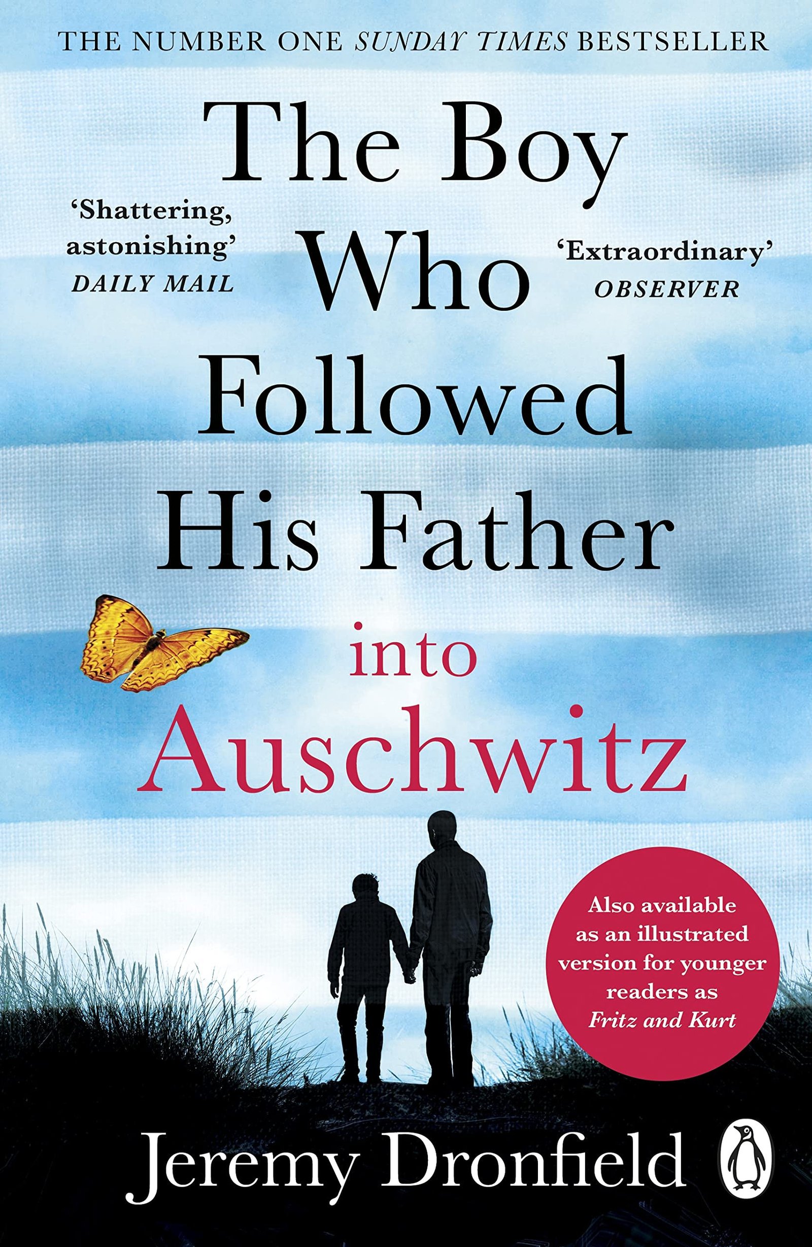 Cover of The Boy Who Followed His Father into Auschwitz by Jeremy Dronfield