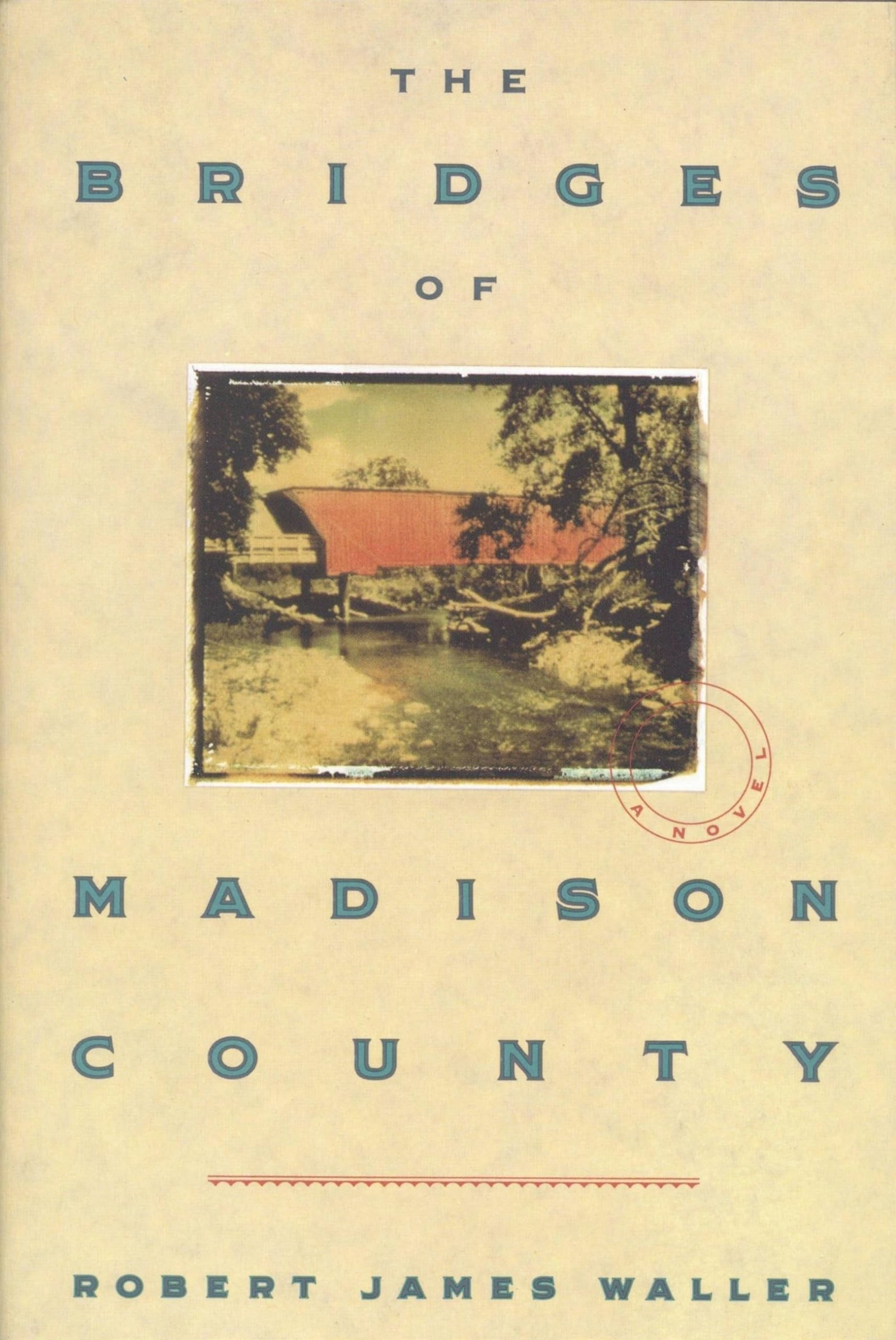 Cover of The Bridges of Madison County by Robert James Waller