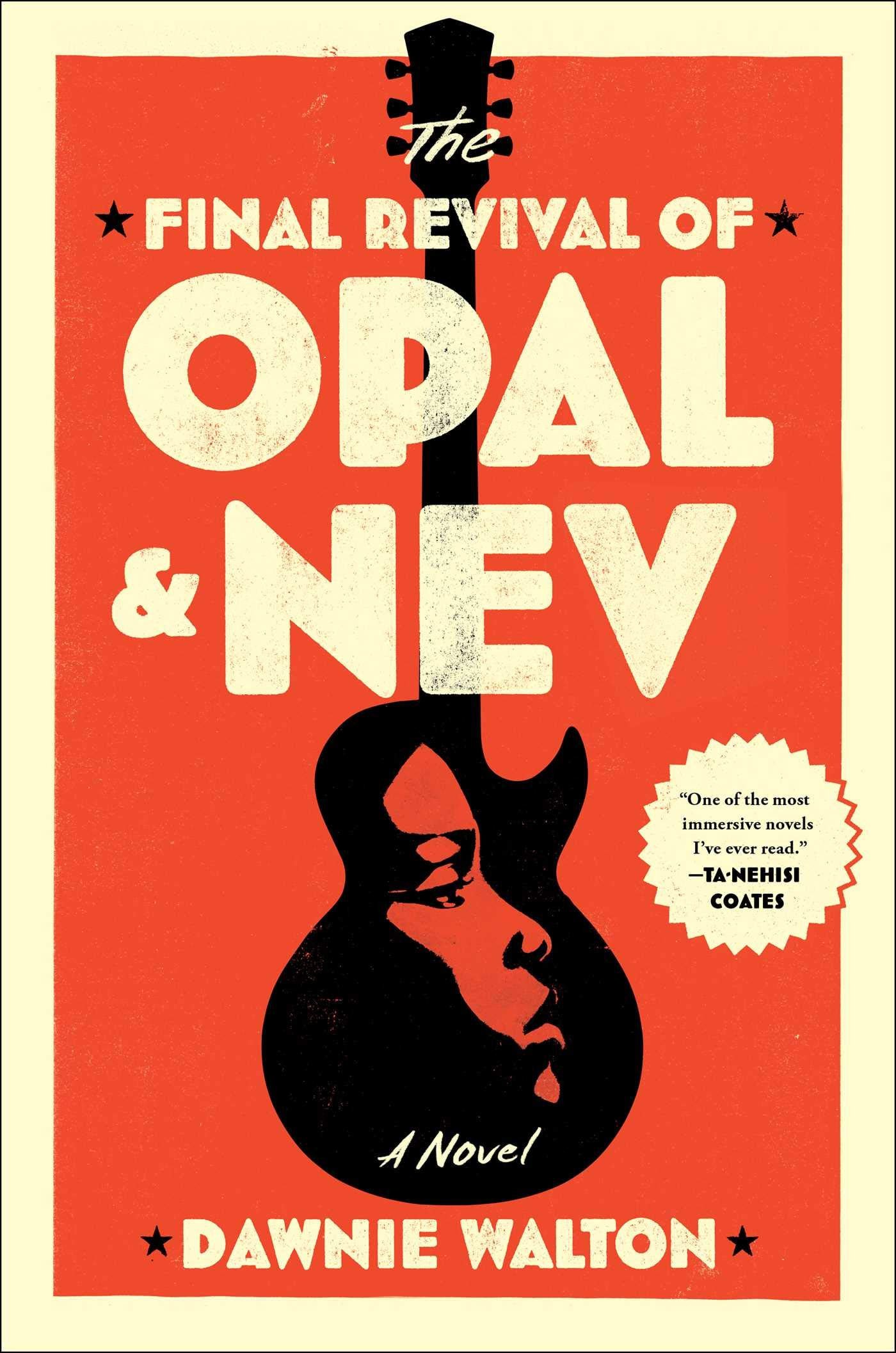 Cover of The Final Revival of Opal & Nev by Dawnie Walton