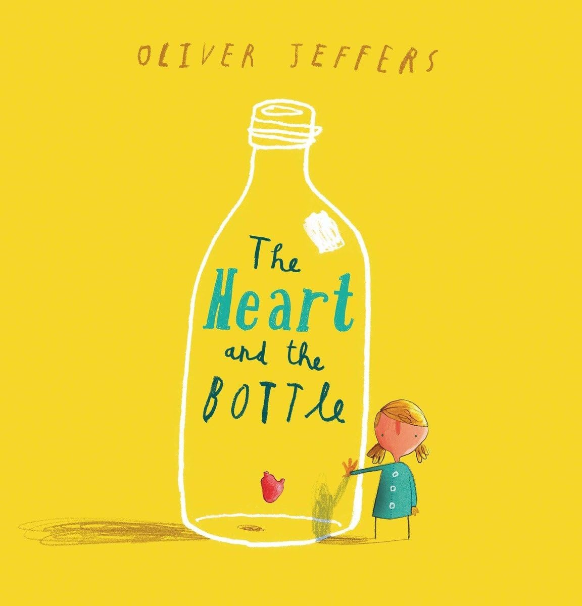 Cover of The Heart and the Bottle by Oliver Jeffers