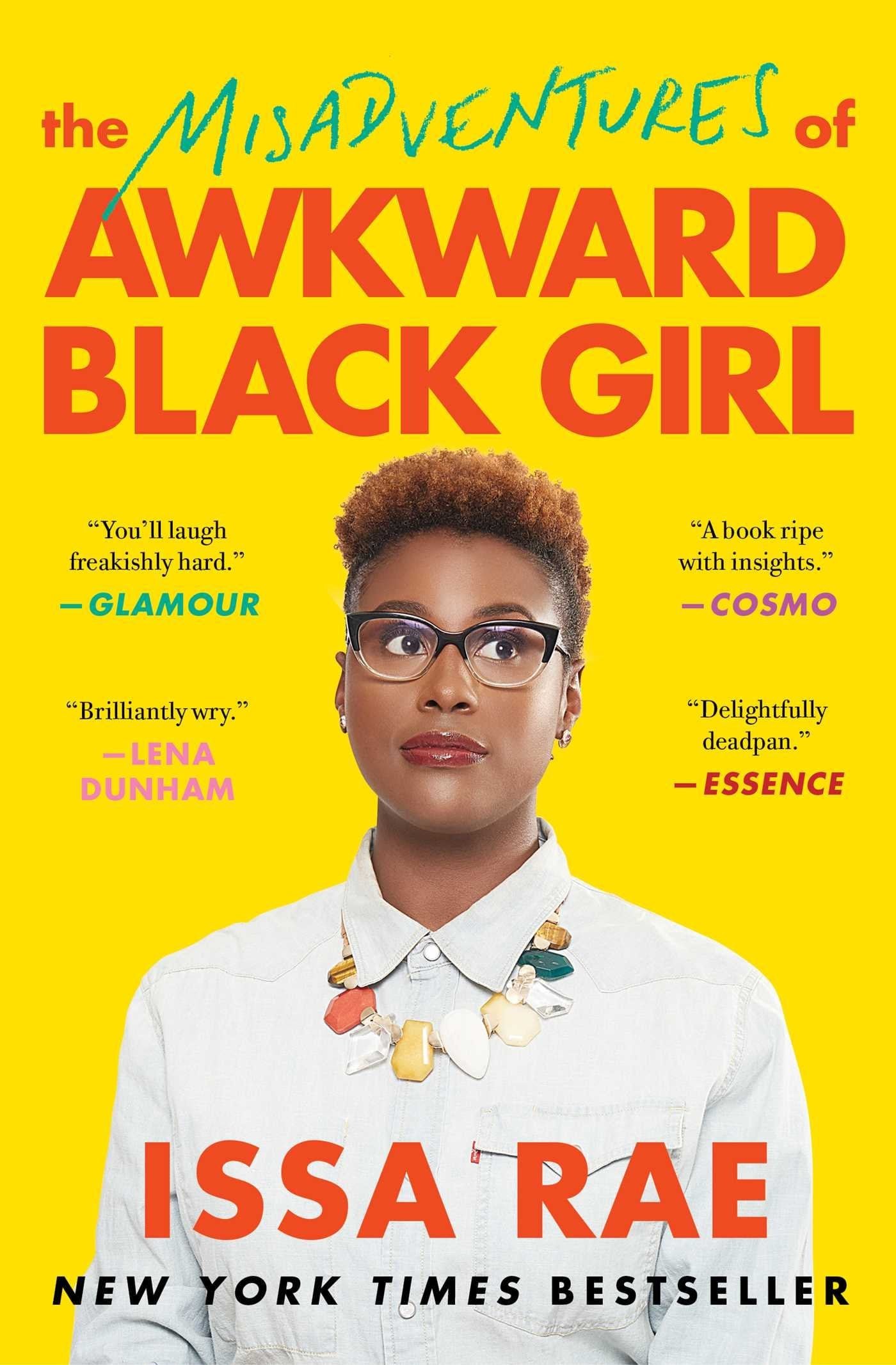 Cover of The Misadventures of Awkward Black Girl by Issa Rae