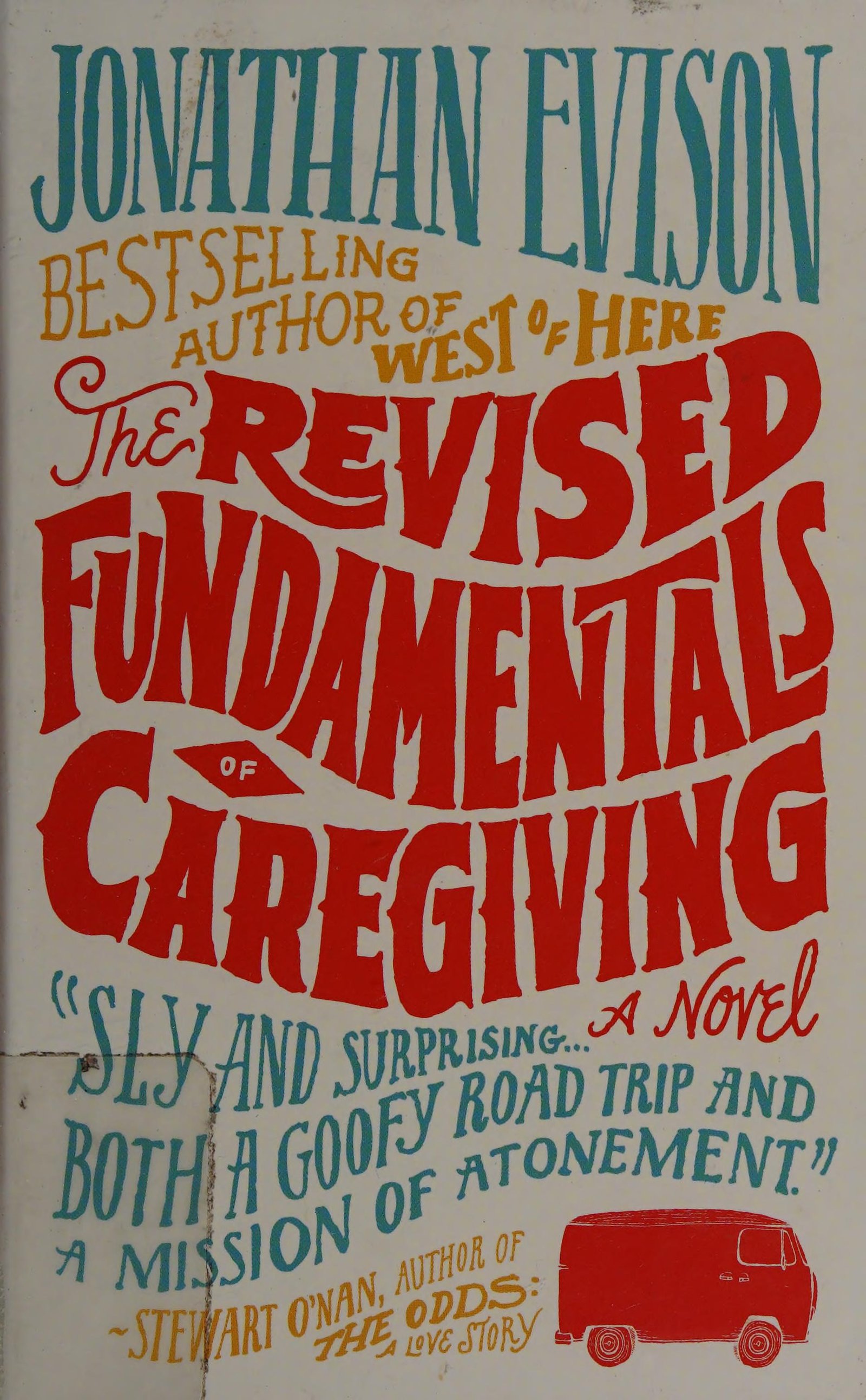 Cover of The Revised Fundamentals of Caregiving by Jonathan Evison