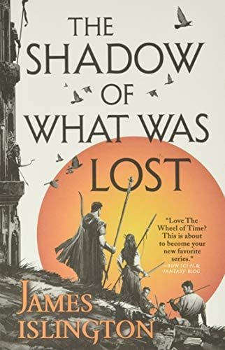 Cover of The Shadow of What Was Lost by James Islington