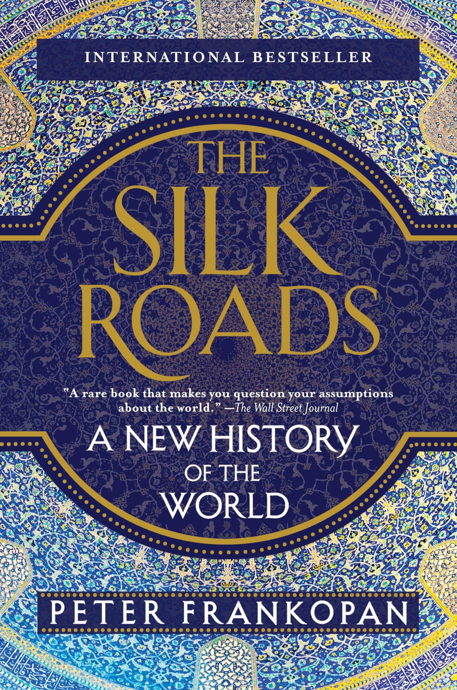 Cover of The Silk Roads: A New History of the World by Peter Frankopan