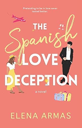 Cover of The Spanish Love Deception by Elena Armas