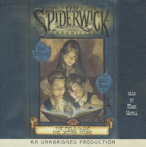 Cover of The Spiderwick Chronicles: The Field Guide by Tony DiTerlizzi and Holly Black