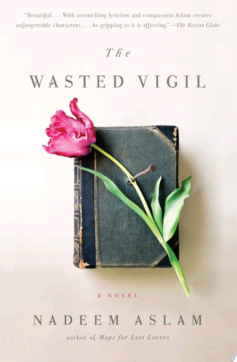 Cover of The Wasted Vigil by Nadeem Aslam