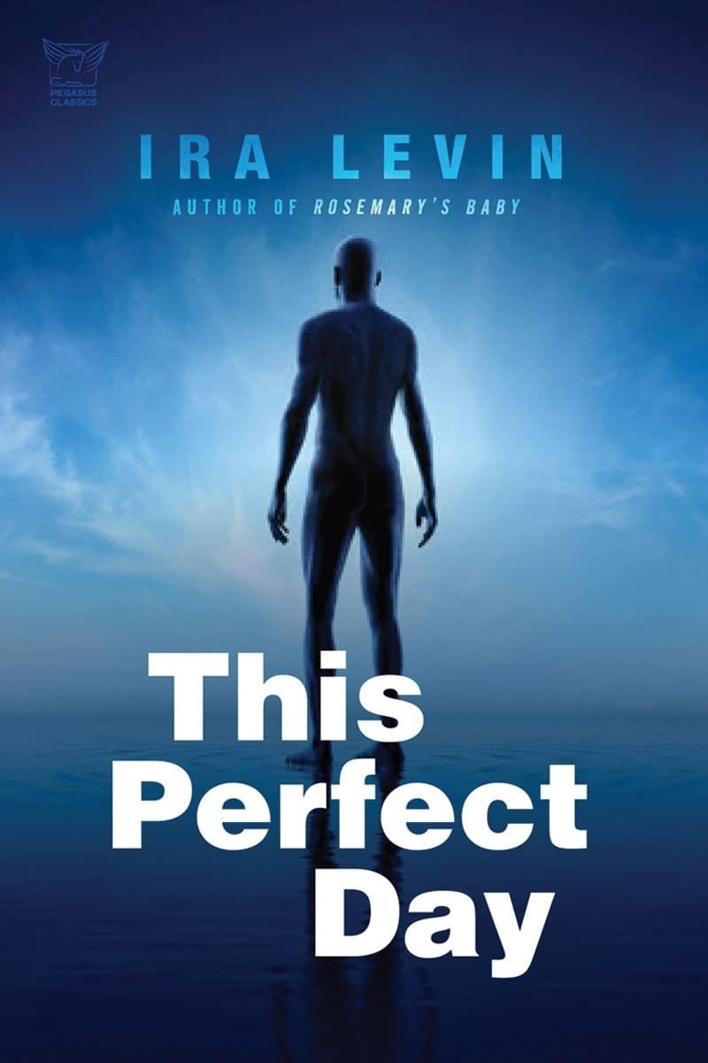 Cover of This Perfect Day by Ira Levin