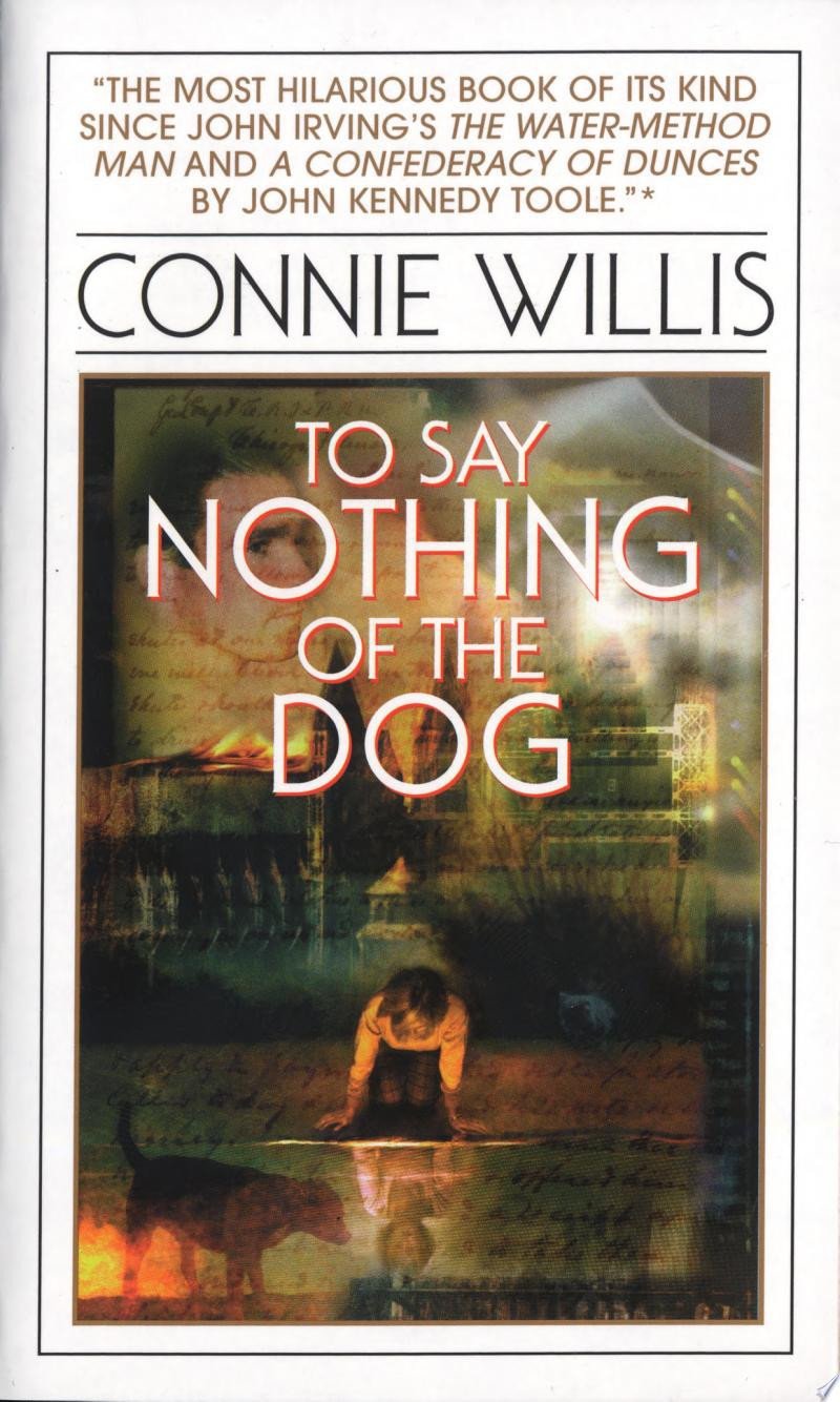 Cover of To Say Nothing of the Dog by Connie Willis