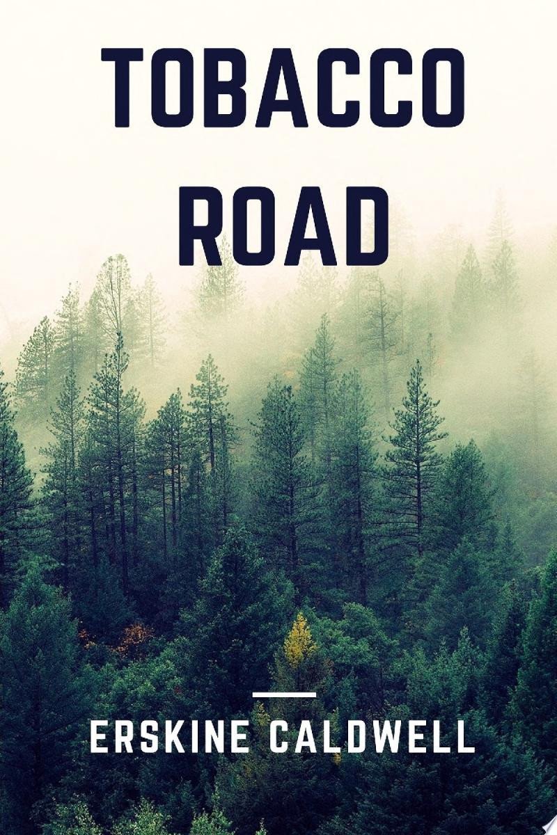 Cover of Tobacco Road by Erskine Caldwell