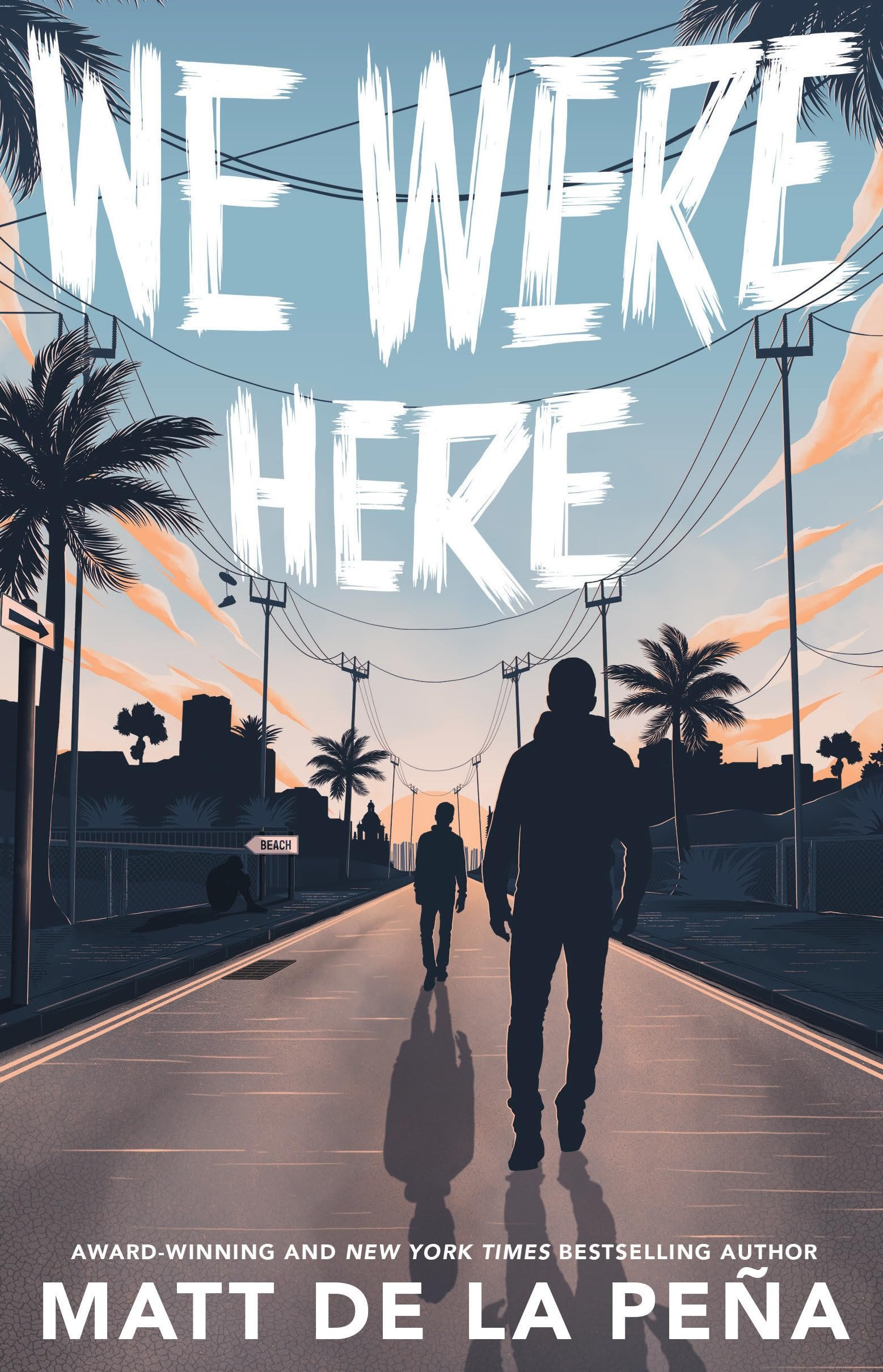 Cover of We Were Here by Matt de la Peña