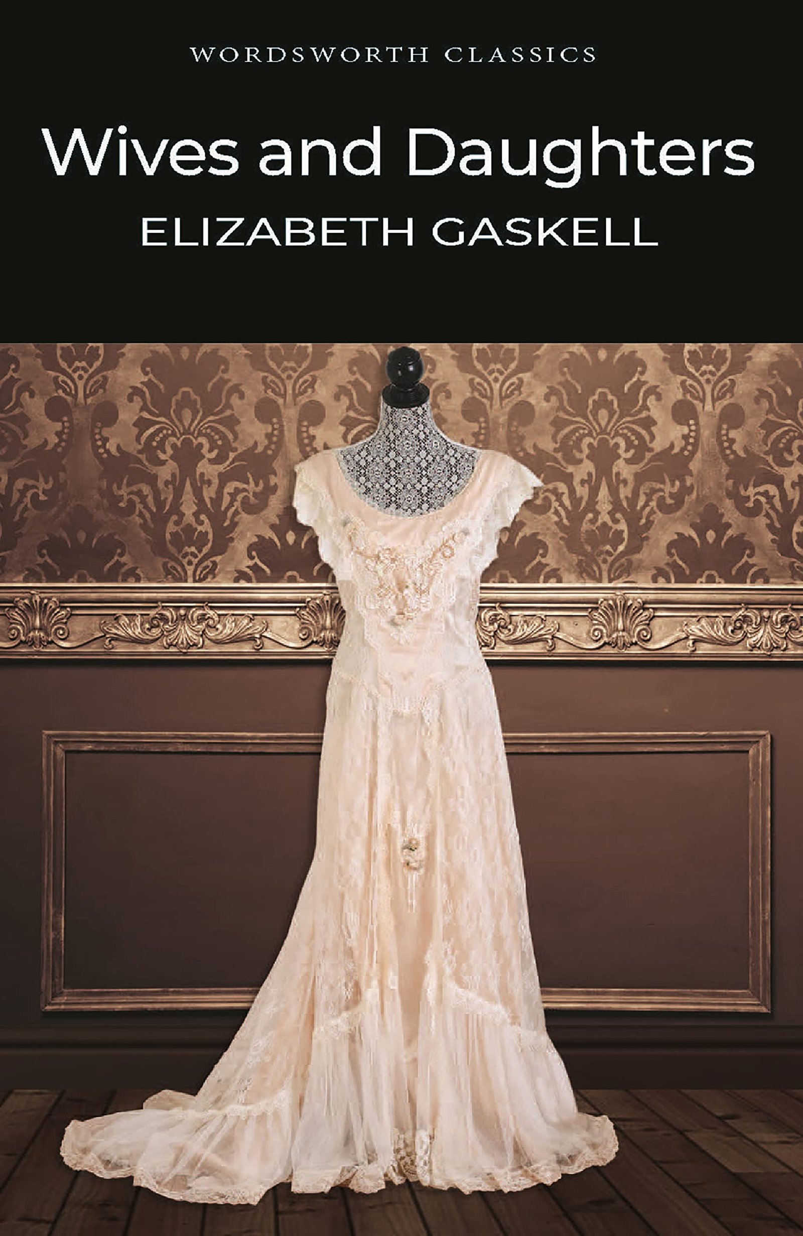 Cover of Wives and Daughters by Elizabeth Gaskell